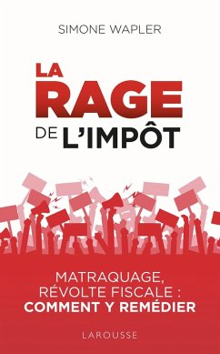 Cover La Rage de l'impôt (eBook, ePUB)