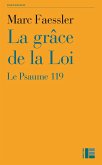 La grâce de la Loi (eBook, ePUB)