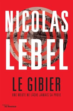 Le Gibier (eBook, ePUB) - Lebel, Nicolas