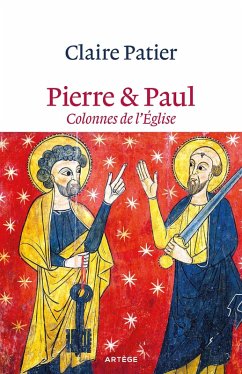 Pierre et Paul, colonnes de l'Eglise (eBook, ePUB) - Patier, Soeur Claire