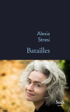 Batailles (eBook, ePUB) - Stresi, Alexia