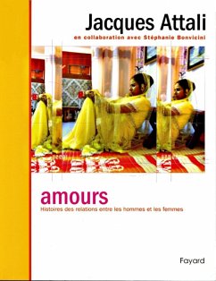 Amours (eBook, ePUB) - Bonvicini, Stéphanie; Attali, Jacques