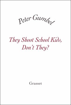 Cover They Shoot School Kids, Don't They? (eBook, ePUB)