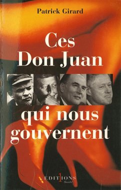 Ces Don Juan qui nous gouvernent (eBook, ePUB) - Girard, Patrick