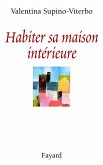 Habiter sa maison intérieure (eBook, ePUB)
