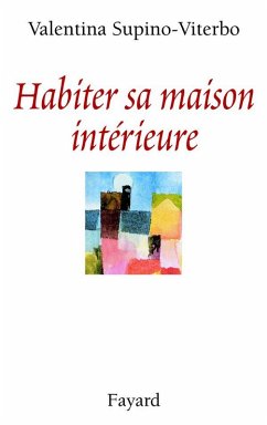 Cover Habiter sa maison intérieure (eBook, ePUB)