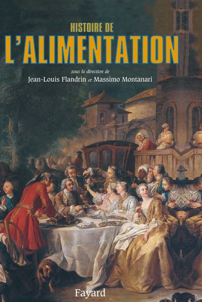 Histoire de l'alimentation (eBook, ePUB) Histoire de l'alimentation (eBook, ePUB)