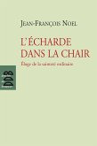 L'écharde dans la chair (eBook, ePUB)