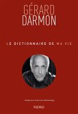 Le dictionnaire de ma vie - Gérard Darmon (eBook, ePUB)