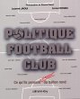 Politique Football Club (eBook, ePUB) - Bild 1