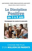 La Discipline positive de 3 à 6 ans (eBook, ePUB)