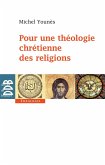Pour une théologie chrétienne des religions (eBook, ePUB)