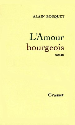 L'amour bourgeois (eBook, ePUB) Cover L'amour bourgeois (eBook, ePUB)