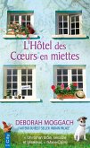 L'hôtel des coeurs en miettes (eBook, ePUB)