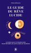 Le guide du rêve lucide (eBook, ePUB) - Bild 1