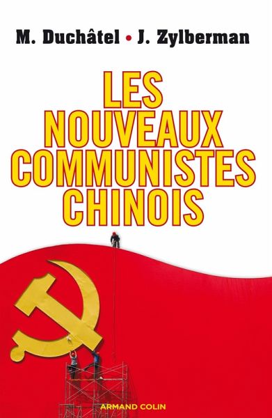 Les nouveaux communistes chinois (eBook, ePUB) Les nouveaux communistes chinois (eBook, ePUB)