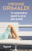 Tu comprendras quand tu seras plus grande (eBook, ePUB)