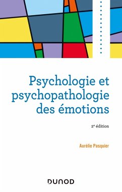 Cover Psychologie et psychopathologie des émotions - 2e éd. (eBook, ePUB)