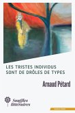 Les tristes individus sont de drôles de types (eBook, ePUB)