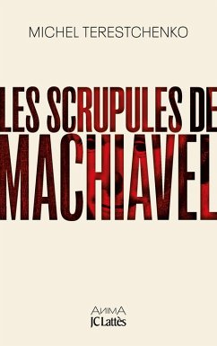 Les scrupules de Machiavel (eBook, ePUB) - Terestchenko, Michel