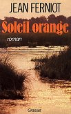 Soleil orange (eBook, ePUB) Soleil orange (eBook, ePUB)