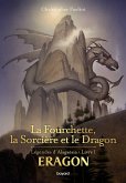La fourchette, la sorcière et le dragon (eBook, ePUB)
