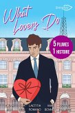 What Lovers Do (eBook, ePUB) What Lovers Do (eBook, ePUB)