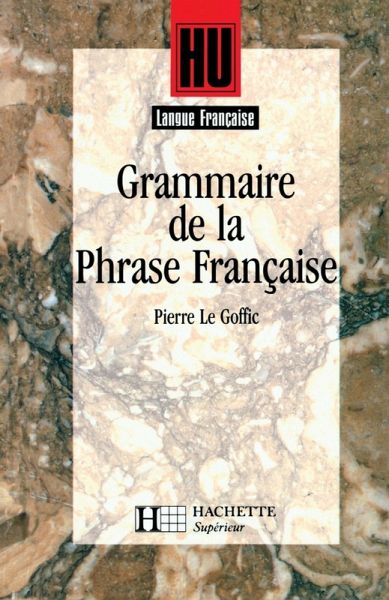 Grammaire de la phrase française - Livre de l'élève - Edition 1994 (eBook, ePUB) Grammaire de la phrase française - Livre de l'élève - Edition 1994 (eBook, ePUB)