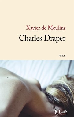 Charles Draper (eBook, ePUB) - De Moulins, Xavier