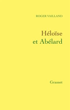 Héloïse et Abélard (eBook, ePUB) - Vailland, Roger