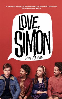 Cover Love Simon - tie-in (Moi, Simon, 16 ans, Homo Sapiens) (eBook, ePUB)