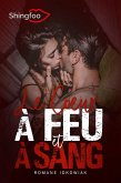 Le Coeur à Feu et à Sang (eBook, ePUB) Le Coeur à Feu et à Sang (eBook, ePUB)