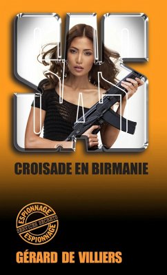 SAS 98 Croisade en Birmanie (eBook, ePUB) - de Villiers, Gérard