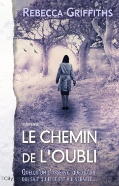 Le chemin de l'oubli (eBook, ePUB) - Griffiths, Rebecca