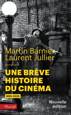 Une brève histoire du cinéma (eBook, ePUB) - Barnier, Martin; Jullier, Laurent