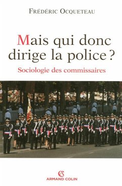Mais qui donc dirige la police ? (eBook, ePUB) - Ocqueteau, Frédéric