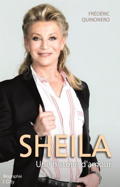Sheila, une histoire d'amour (eBook, ePUB) Cover Sheila, une histoire d'amour (eBook, ePUB)