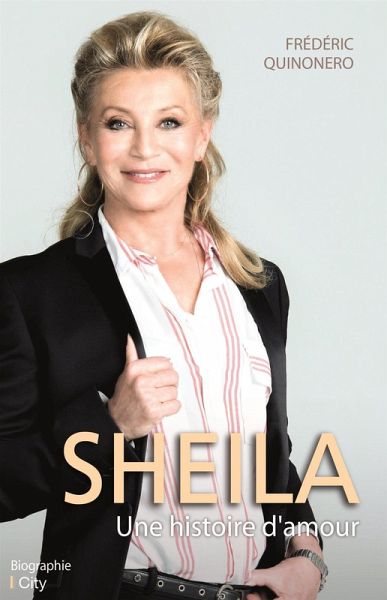 Sheila, une histoire d'amour (eBook, ePUB) Sheila, une histoire d'amour (eBook, ePUB)