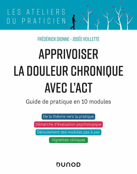 Apprivoiser la douleur chronique avec l'ACT (eBook, ePUB)