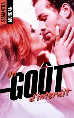 Un goût d'interdit (eBook, ePUB) - Morgan, Samantha