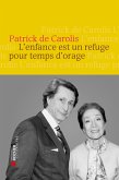 L'enfance est un refuge pour temps d'orage (1DVD) (eBook, ePUB)