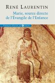 Marie, source directe de l'Evangile de l'Enfance (eBook, ePUB)