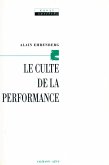 Le Culte de la performance (eBook, ePUB)