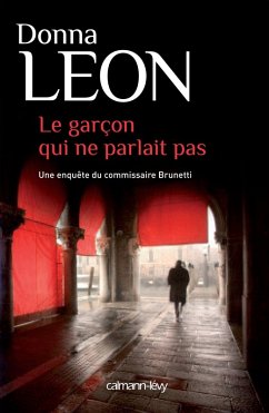 Le Garçon qui ne parlait pas (eBook, ePUB) - Leon, Donna