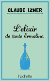 L'elixir de tante Ermolina (eBook, ePUB)