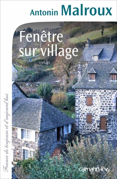 Fenêtre sur village (eBook, ePUB) Fenêtre sur village (eBook, ePUB)