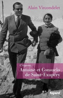 Cover C'étaient Antoine et Consuelo de Saint-Exupéry (eBook, ePUB)