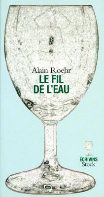 Le fil de l'eau (eBook, ePUB) - Roehr, Alain