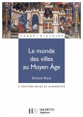 Le monde des villes au Moyen Âge - Ebook epub (eBook, ePUB)