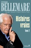 Histoires vraies - tome 2 (eBook, ePUB) Histoires vraies - tome 2 (eBook, ePUB)